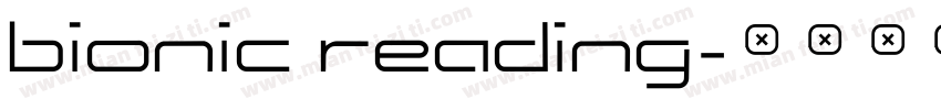 bionic reading字体转换